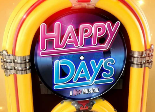 Happy Days: A New Musical